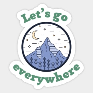 Let’s go everywhere, text with mountains, forest, moon and stars Sticker